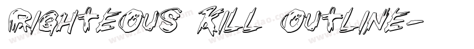 Righteous Kill Outline字体转换